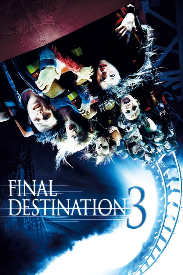 Final Destination 3 (2006) Dual Audio Hindi-English 480p 720p 1080p