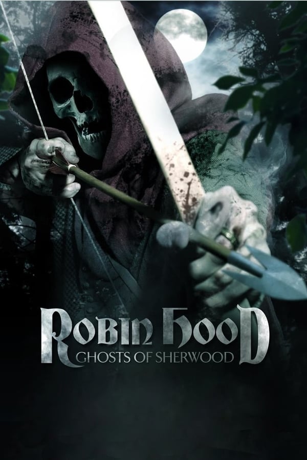 Robin Hood: Ghosts of Sherwood 2012 Dual Audio Hindi-English 480p 720p