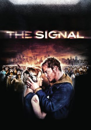 The Signal 2007 Dual Audio Hindi-Eng 480p 720p 1080p Bluray