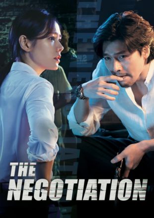 The Negotiation 2018 Dual Audio Hindi Dubbed 480p 720p Bluray