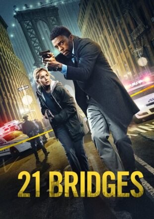 21 Bridges 2019 Hindi Dubbed Dual Audio Full Movie Google Drive Link