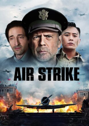 Air Strike 2018 Hindi Dubbed Dual Audio Full Movie Google Drive