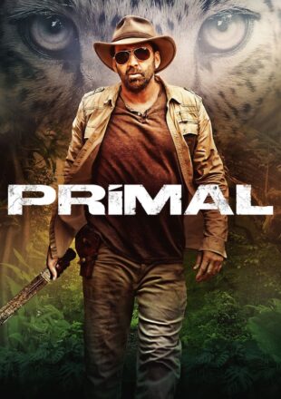 Primal (2019) Hindi Dubbed Dual Audio Full Movie Google Drive Link