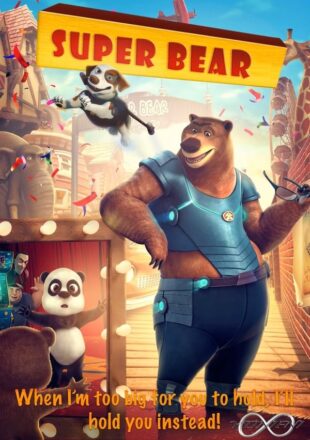 Super Bear (2019) Hindi Dubbed Dual Audio Full Movie Google Drive