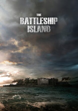 The Battleship Island (2017) Hindi Dubbed Dual Audio Full Movie