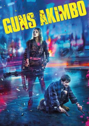 Guns Akimbo 2019 Dual Audio Hindi-English 480p 720p 1080p Bluray