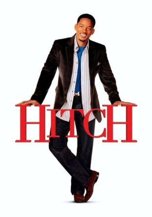 Hitch 2005 Dual Audio Hindi-English 480p 720p Bluray Gdrive Link