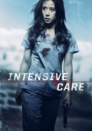 Intensive Care 2018 Dual Audio Hindi-English Full Movie 480p 720p