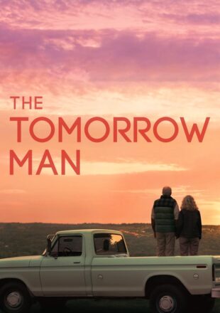 The Tomorrow Man 2019 Dual Audio Hindi-English 480p 720p 1080p