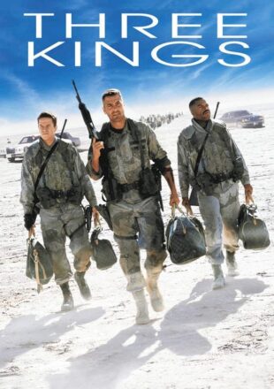 Three Kings 1999 Dual Audio Hindi-English 480p 720p 1080p Bluray