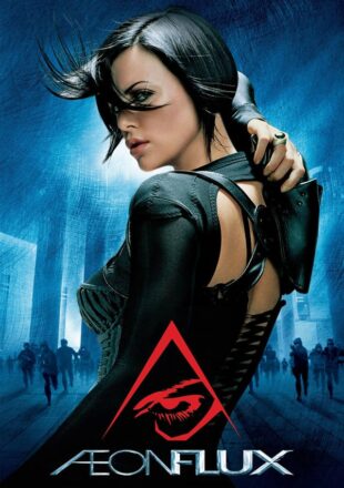 Aeon Flux 2005 Dual Audio Hindi-English 480p 720p Bluray Gdrive Link