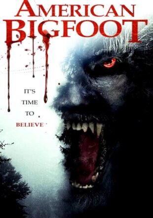 American Bigfoot 2017 Dual Audio Hindi-English 480p 720p Bluray Gdrive