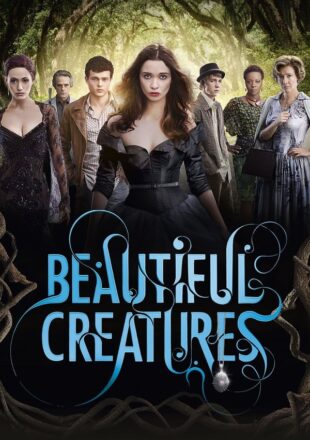 Beautiful Creatures 2013 Dual Audio Hindi-English 480p 720p Bluray