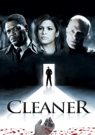 Cleaner 2007 Dual Audio Hindi-English 480p 720p Bluray Gdrive Link