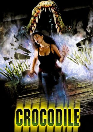 Crocodile 2000 Dual Audio Hindi-English 480p 720p Gdrive Link