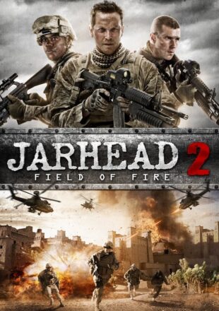 Jarhead 2: Field of Fire 2014 Dual Audio Hindi-English 480p 720p Bluray