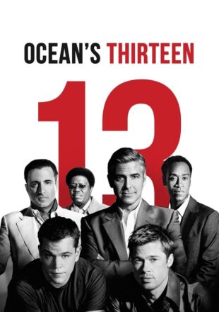 Ocean’s Thirteen 2007 Dual Audio Hindi-English 480p 720p 1080p Gdrive