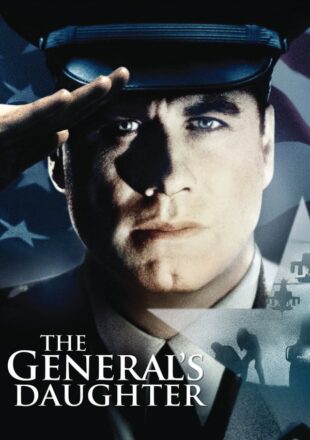 The General’s Daughter 1999 Dual Audio Hindi-English 480p 720p Gdrive