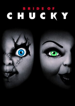 Bride of Chucky 1998 Dual Audio Hindi-English 480p 720p Gdrive Link