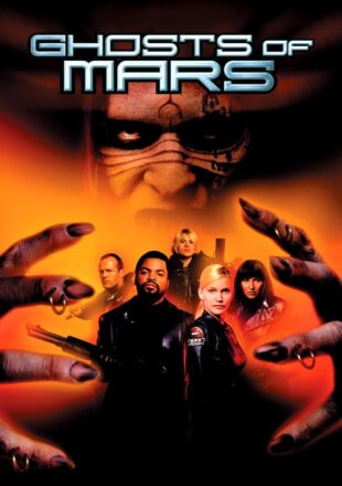 Ghosts of Mars 2001 Dual Audio Hindi-English 480p 720p Gdrive Link