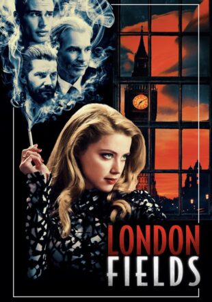 London Fields 2018 Dual Audio Hindi-English 480p 720p 1080p Bluray