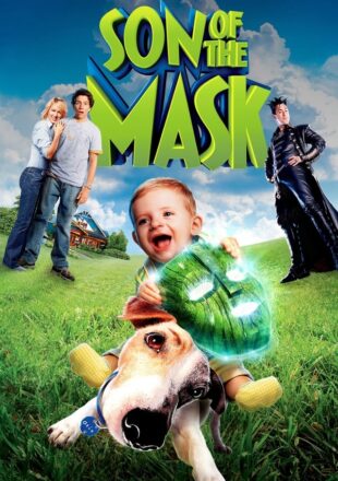 Son of the Mask 2005 Dual Audio Hindi-English 480p 720p Gdrive Link