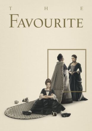 The Favourite 2018 Dual Audio Hindi-English 480p 720p 1080p Gdrive Link