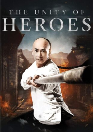 The Unity of Heroes 2018 Dual Audio Hindi-English 480p 720p Gdrive Link