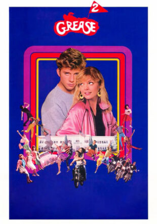 Grease 2 1982 Dual Audio Hindi-English 480p 720p Gdrive Link