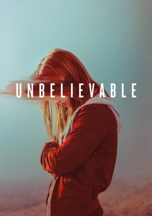 Unbelievable Season 1 Dual Audio Hindi-English 720p All Episode