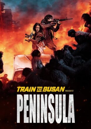 Train to Busan 2 Peninsula 2020 Dual Audio Hindi-Korean Gdrive Link