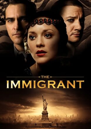 The Immigrant 2013 Dual Audio Hindi-English 480p 720p Gdrive Link