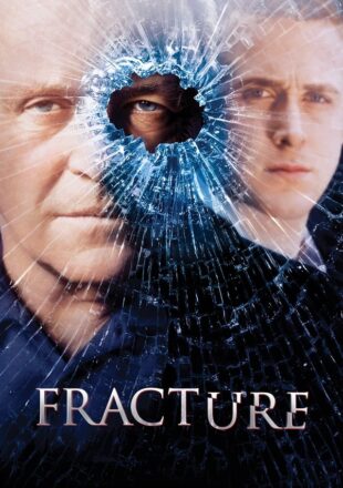 Fracture 2007 Dual Audio Hindi-English 480p 720p Bluray Gdrive Link