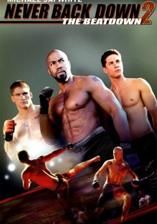 Never Back Down 2: The Beatdown 2011 Dual Audio Hindi-English