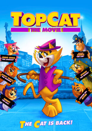 Top Cat The Movie 2011 Dual Audio Hindi-English 480p 720p Gdrive Link