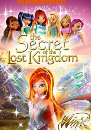 Winx Club The Secret of the Lost Kingdom 2007 Dual Audio Hindi-English