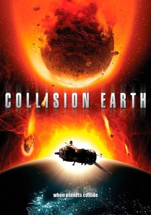 Collision Earth 2011 Dual Audio Hindi-English 480p 720p Gdrive Link