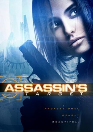 Assassin’s Target 2020 Dual Audio Hindi-English 480p 720p Gdrive Link