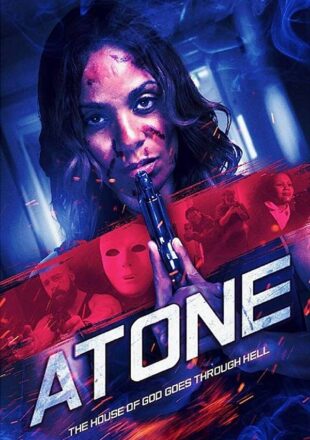 Atone 2019 Dual Audio Hindi-English 480p 720p Gdrive Link