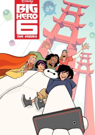 Big Hero 6: The Series Season 2 Dual Audio Hindi-English All Episode