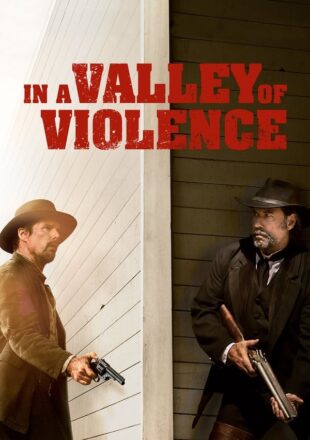 In a Valley of Violence 2016 Dual Audio Hindi-English 480p 720p