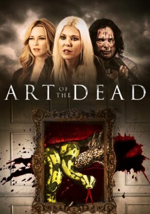 Art of the Dead 2019 Dual Audio Hindi-English 480p 720p Bluray