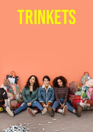 Trinkets Season 1-2 Dual Audio Hindi-English 720p All Episode