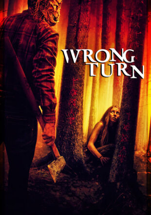 Wrong Turn 2021 Dual Audio Hindi-English 480p 720p 1080p