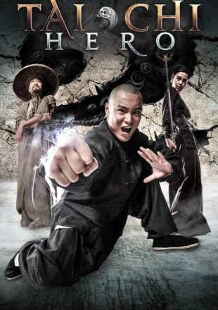 Tai Chi Hero 2012 Dual Audio Hindi-Chinese 480p 720p