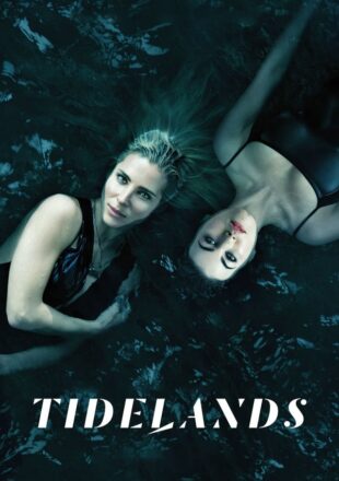 Tidelands Season 1 English 720p 1080p Complete Episode