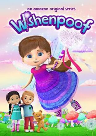 Wishenpoof Season 1-2 Dual Audio Hindi-English 480p 720p 1080p