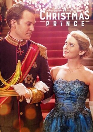 A Christmas Prince 2017 Dual Audio Hindi-English 480p 720p 1080p