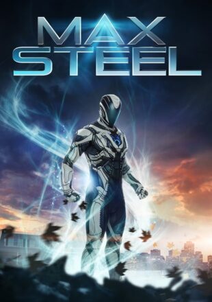 Max Steel 2016 Dual Audio Hindi-English 480p 720p 1080p