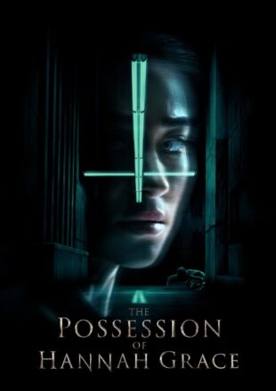 The Possession of Hannah Grace 2018 Dual Audio Hindi-English